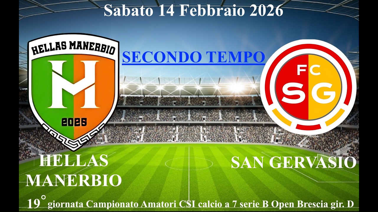 HELLAS MANERBIO vs SAN GERVASIO 2°Tempo