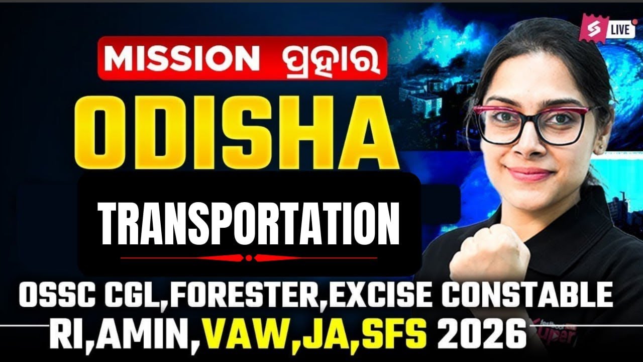 Odisha GK 2026 | TRANSPORTATION For OSSC CGL, RI ARI AMIN 2026 By Sai Maam