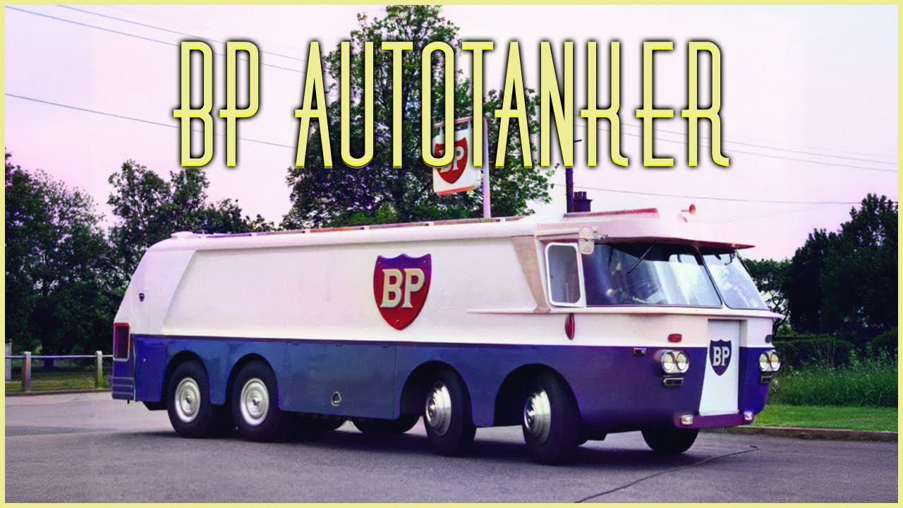 BP Thompson Autotanker: Half Spaceship, Half Truck, 100% Forgotten