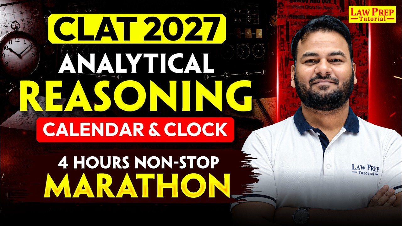 CLAT 2027 Analytical Reasoning | 4hrs Non-Stop Marathon🔥| Calendar & Clock