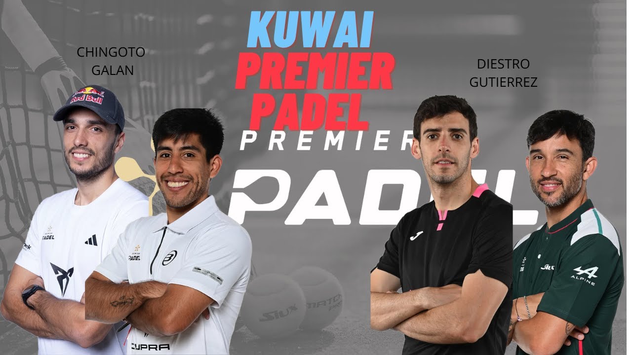 PREMIER PADEL- GALAN CHINGOTO vs DIESTRO GUTIERREZ ÷ OCTAVOS KUWAI.