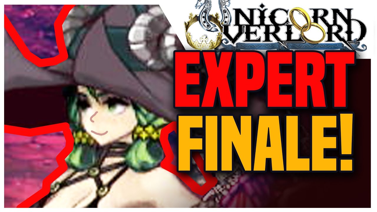 UNICORN OVERLORD EXPERT fINALE?