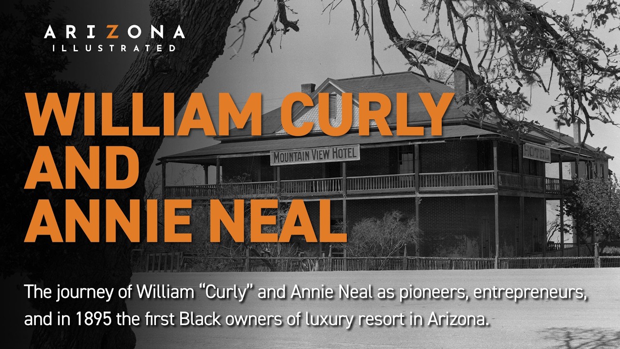 William “Curly” and Annie Neal - Arizona’s Black History
