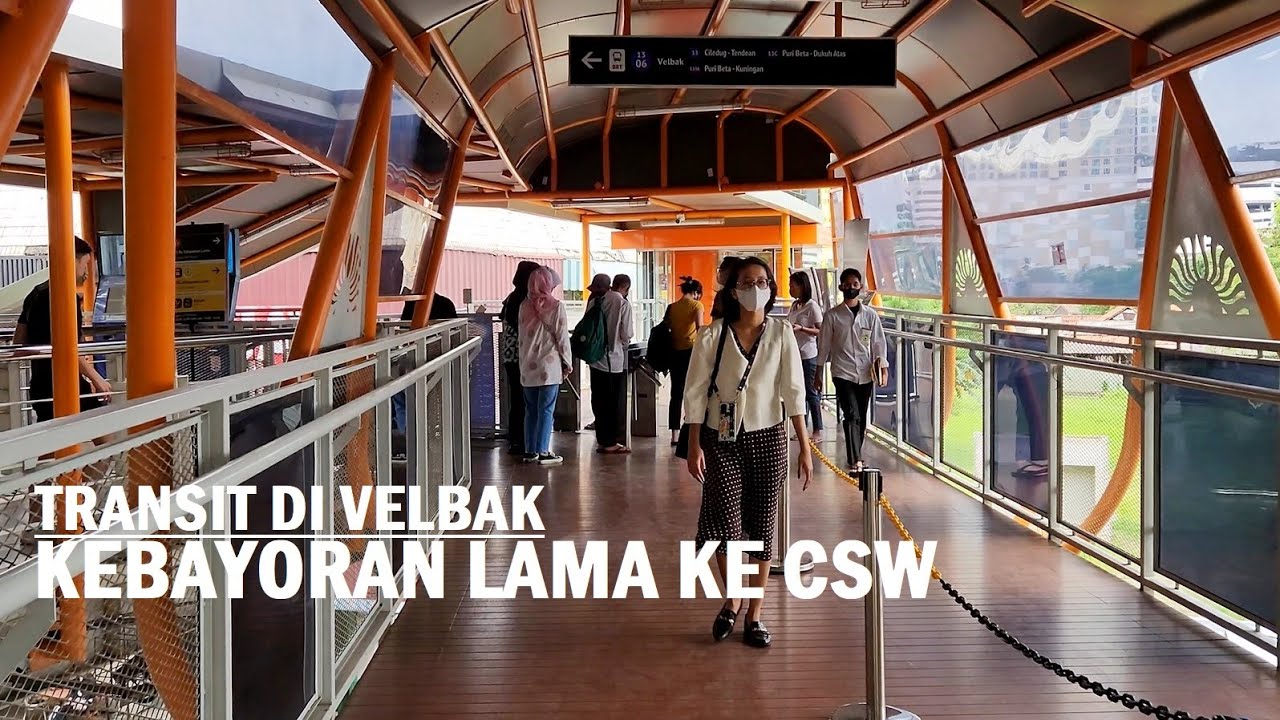 Go to CSW bus stop from Halte Kebayoran Lama and transit at Skyhalte Tran Jakarta VELBAK ❗
