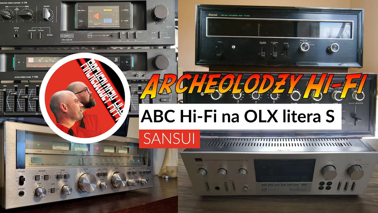 S jak Sansui... - ABC HI-FI na OLX...@archeolodzy_hi-fi Hi-Fi odc. 162 #PRL #hifi
