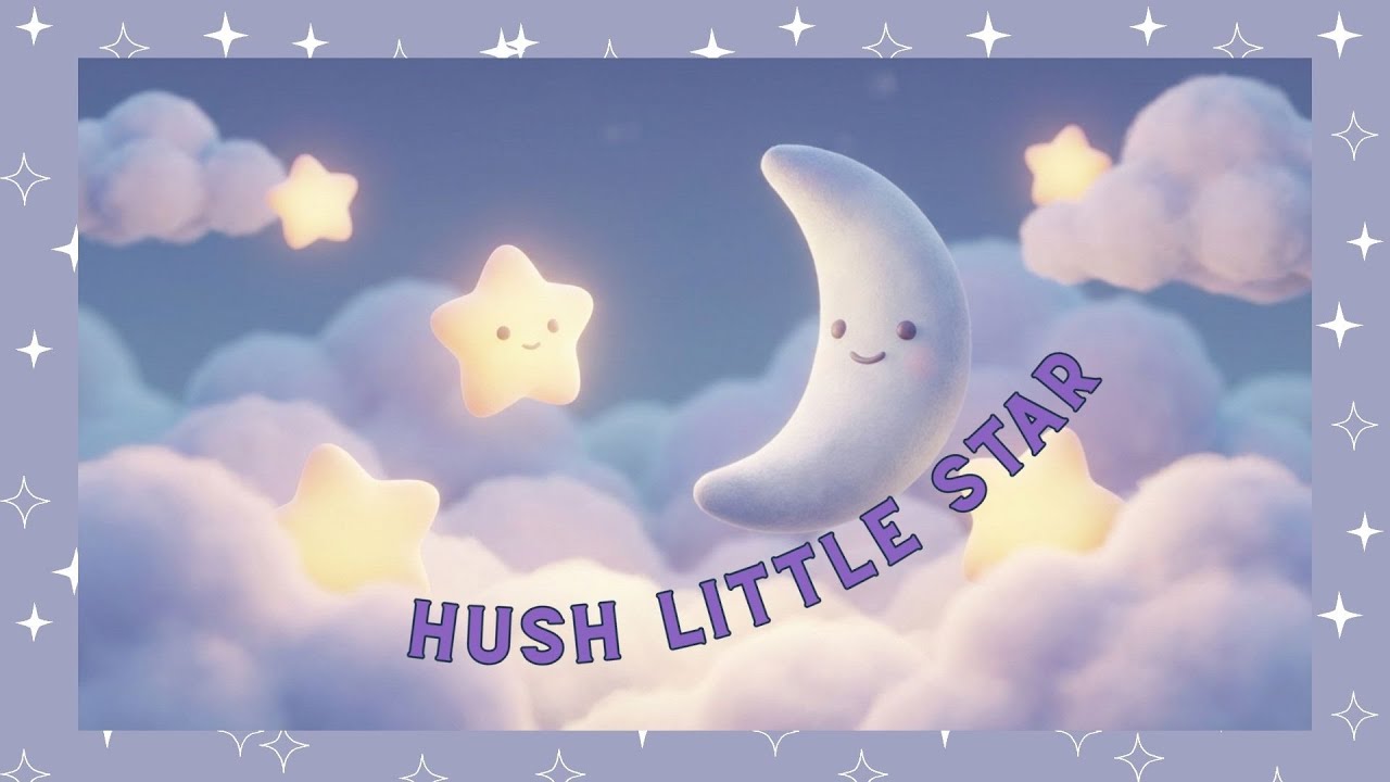 Hush Little Star