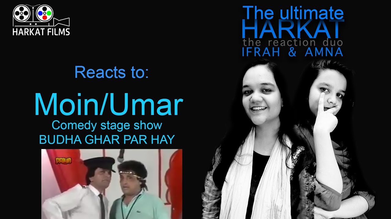 Reacts to: Moin Akhtar and Umar Sharif | Best stage comedy | Harkat Films