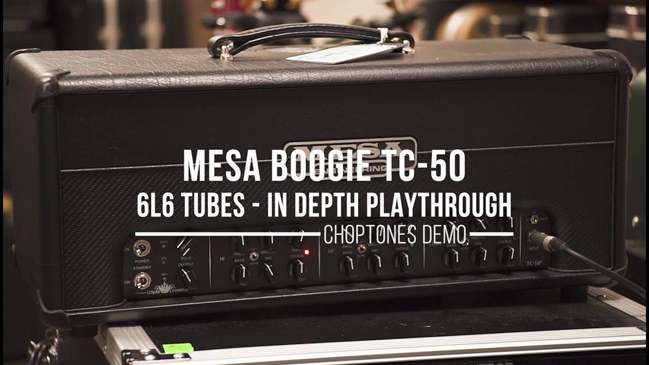 Mesa Boogie Triple Crown TC-50 | In Depth Playthrough (6L6 Tubes)