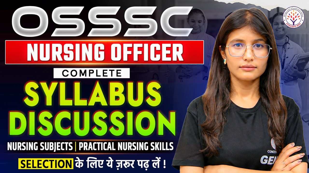 OSSSC Nursing Officer Syllabus 2026 | OSSSC Nursing Officer Preparation 2026 | OSSSC Nursing Officer
