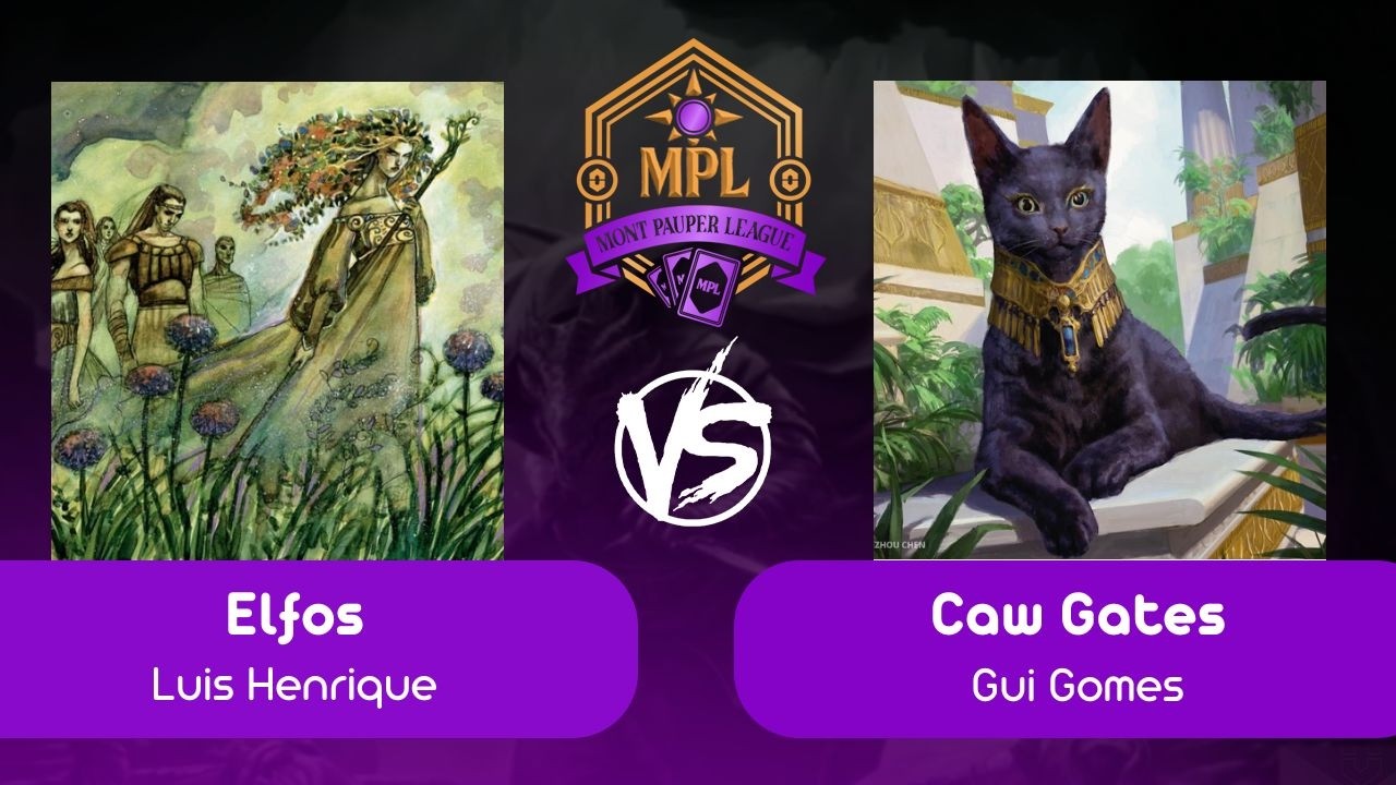 [Pauper na Mont] Elfos VS Caw Gates (R 04 - 24/02/2026)