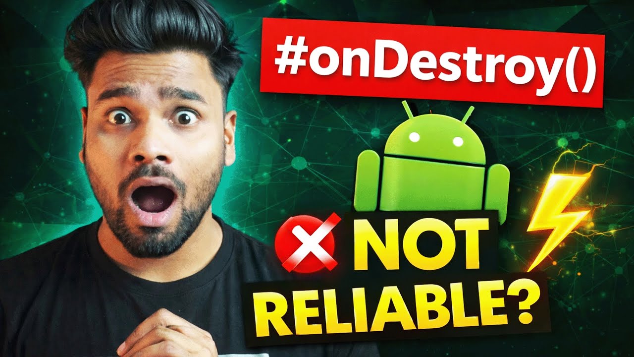 onDestroy Is NOT Reliable ❌ | Why Android Never Promised It