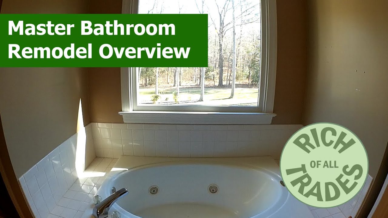 Master Bathroom Remodel Intro and Overview