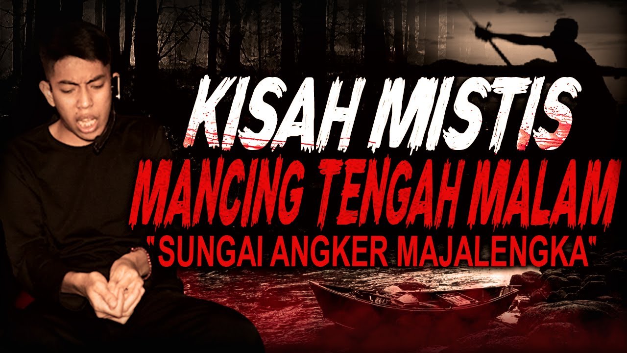 HOBI MANCING BERUBAH JADI HOBI MERINDING !! KISAH MISTIS MANCING TENGAH MALAM DI SUNGAI MAJALENGKA