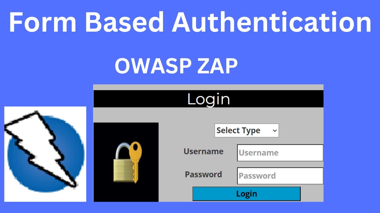 Учебное пособие OWASP ZAP 12: объяснение аутентификации на основе форм с помощью OWASP ZAP | Полн...