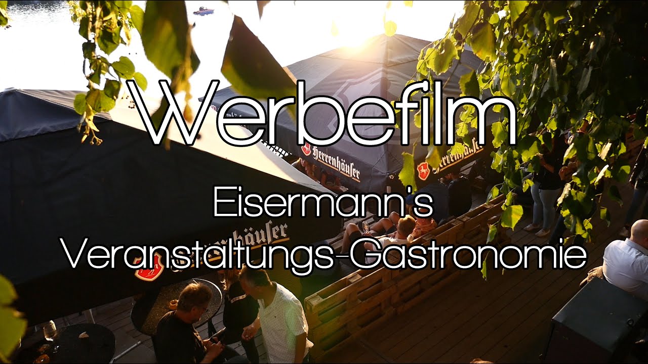 Werbefilm: Eisermann's Veranstaltungs-Gastronomie