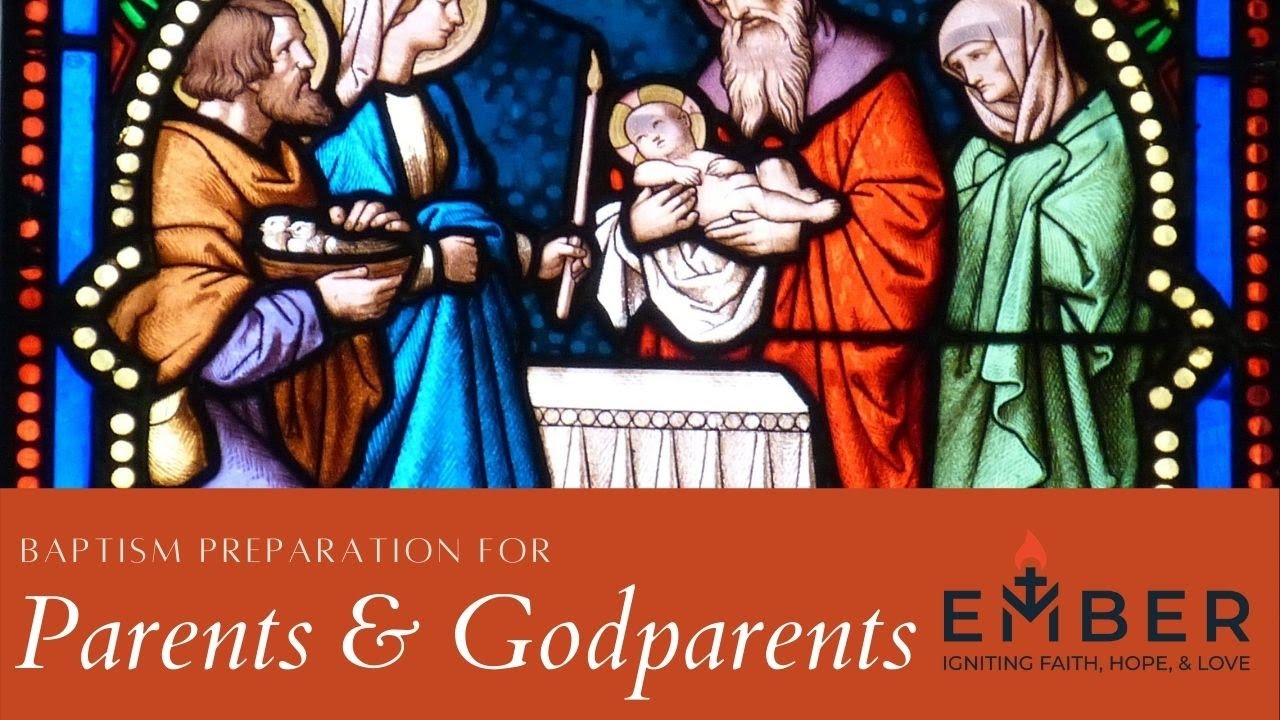 Baptism Preparation For Parents & Godparents (Sacramental Prep: Infant Baptism)