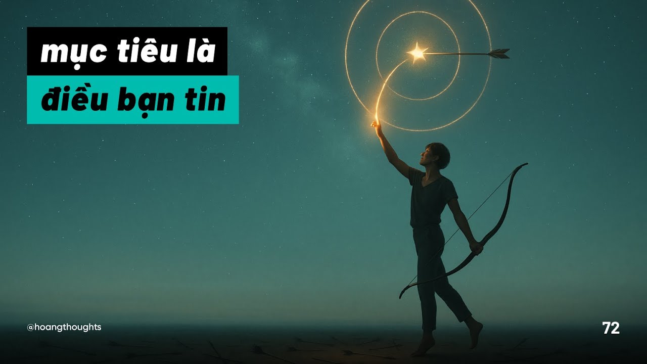Tại sao bạn không nên hoang mang nếu chưa có mục tiêu đủ lớn?