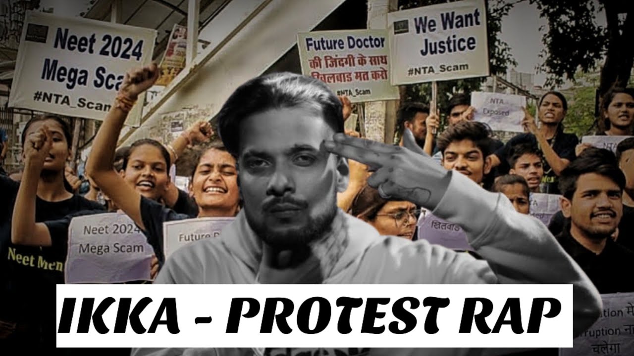 IKKA - PROTEST RAP | NEET PAPER LEAK PROTEST RAP SONG - IKKA 