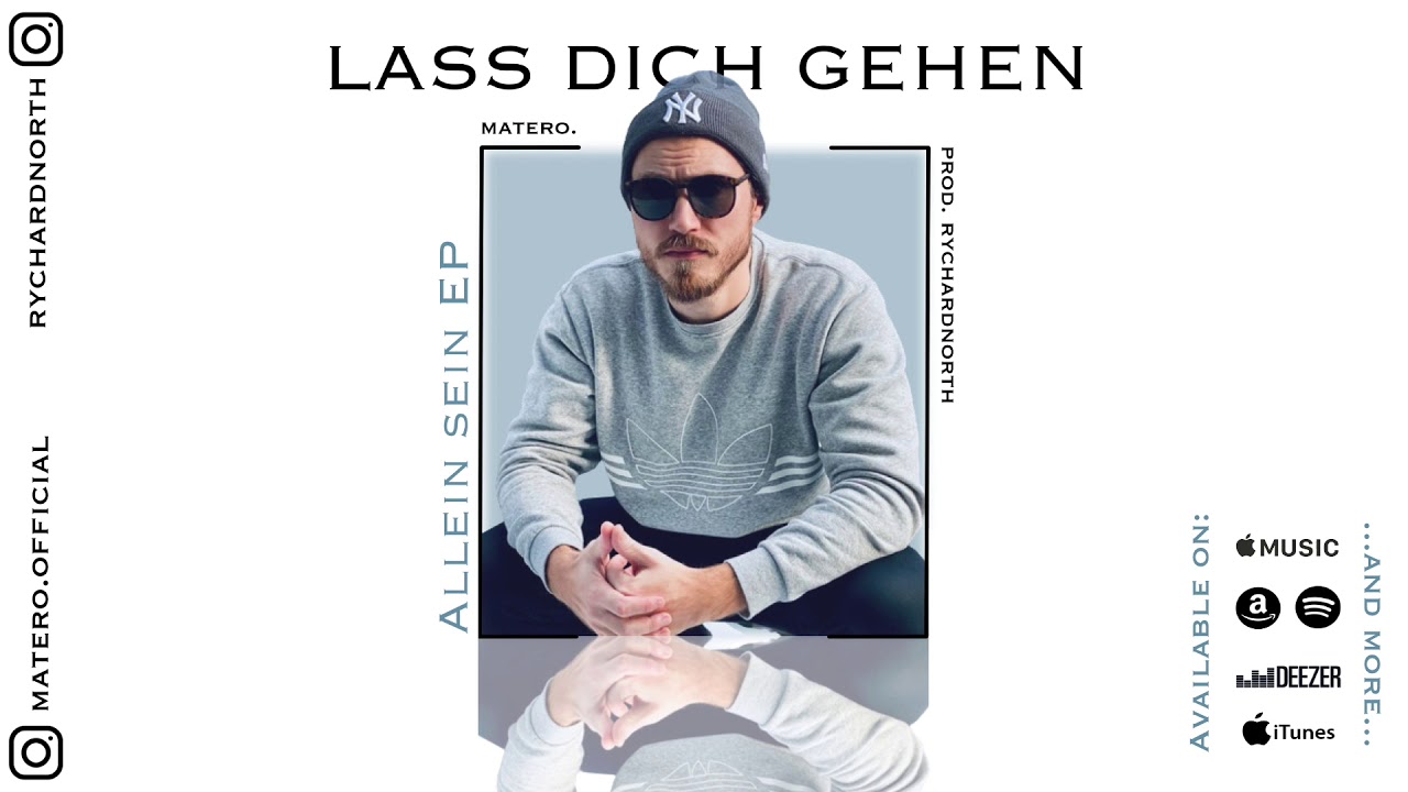 Matero. - Lass Dich Gehen (prod. Rychard North)