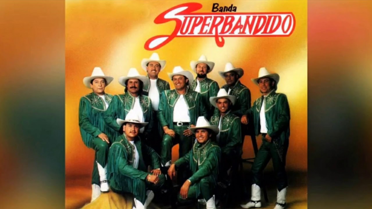 BANDA SUPER BANDIDO 》Rancheras 《