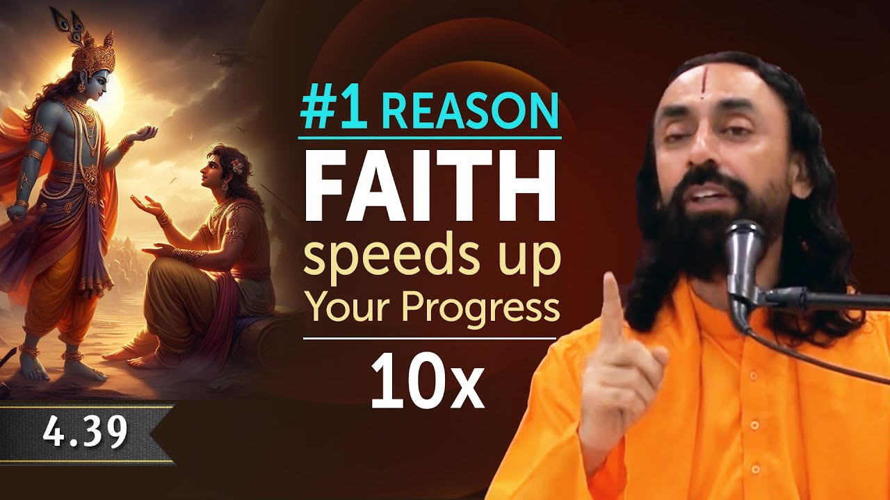 #1 Reason Faith Speeds Up Your Spiritual Progress - Shree Krishna Reveals | Swami Mukundananda