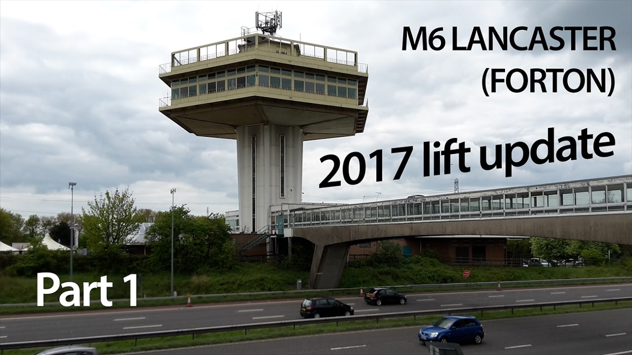 M6 motorway services - old lift update Apr2017 (Lancaster Forton)