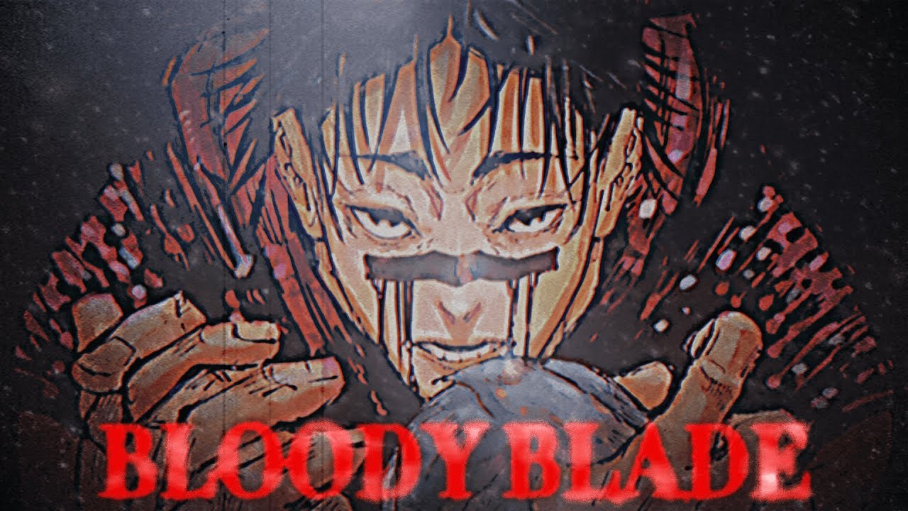 757shai x Drip$tick - Bloody Blade [Jujutsu Kaisen AMV]