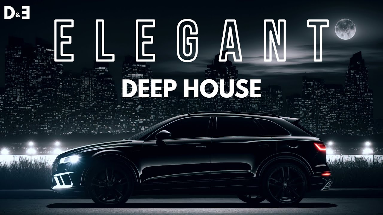 E L E G A N T - Deep House Mix 2024 ' by Gentleman