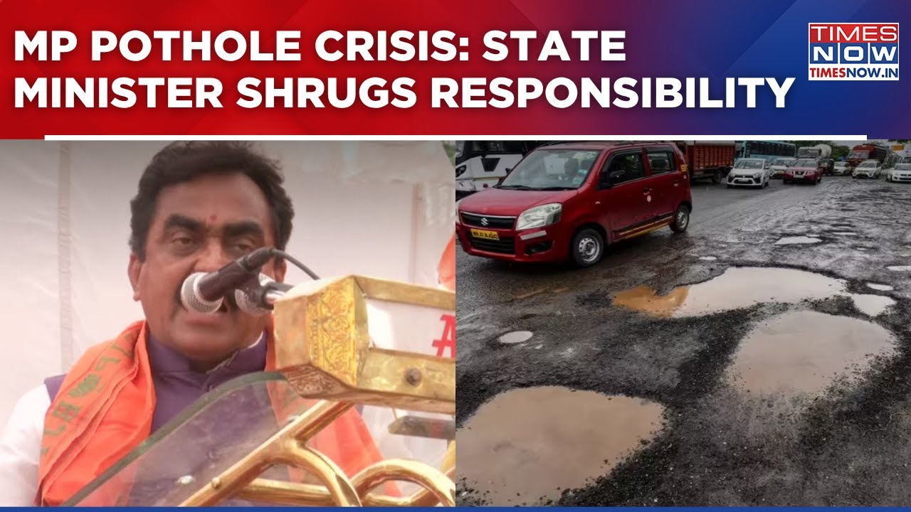 Madhya Pradesh: PWD Minister Shamelessly Dodges Responsibility for Bad Roads; Congress Slams Govt