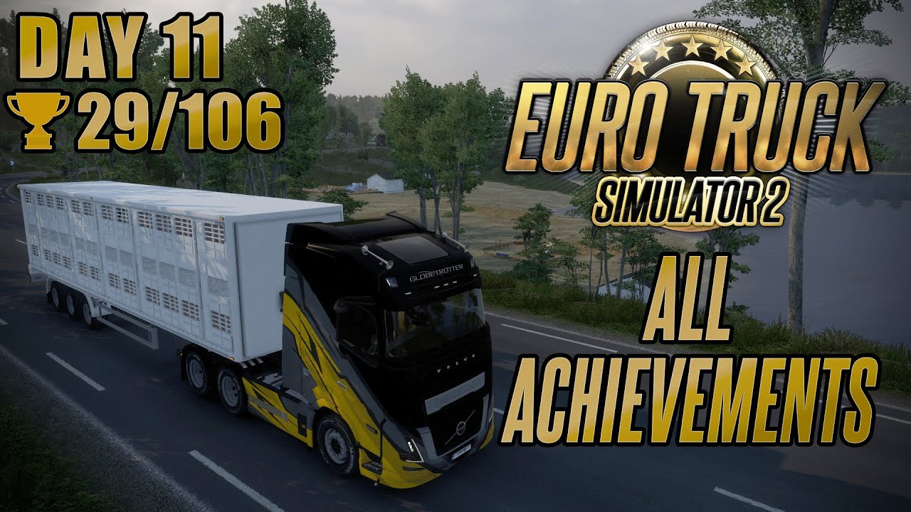 The Long Haul: Going For All Achievements [29/106]🔹Day 11🔹Euro Truck Simulator 2