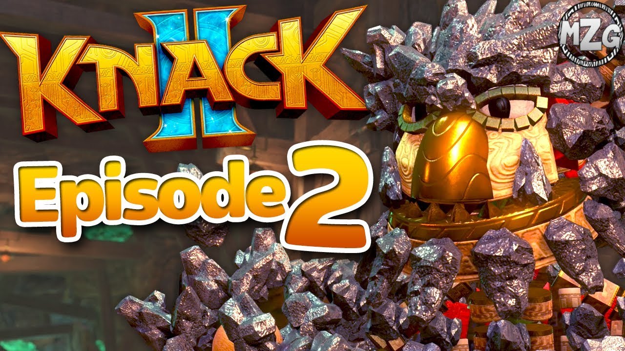Knack's New Moves! Chapter 3! -  Knack 2 Gameplay - Episode 2