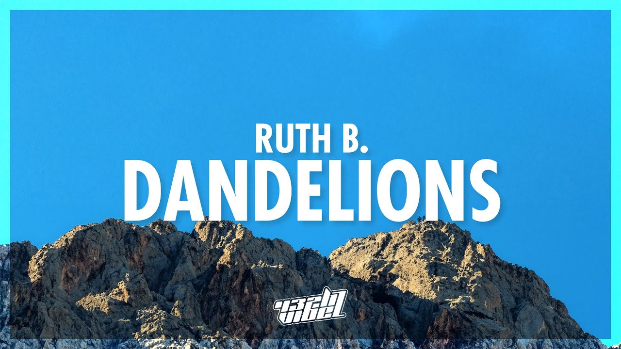 Ruth B. - Dandelions (Lyrics) (432Hz)
