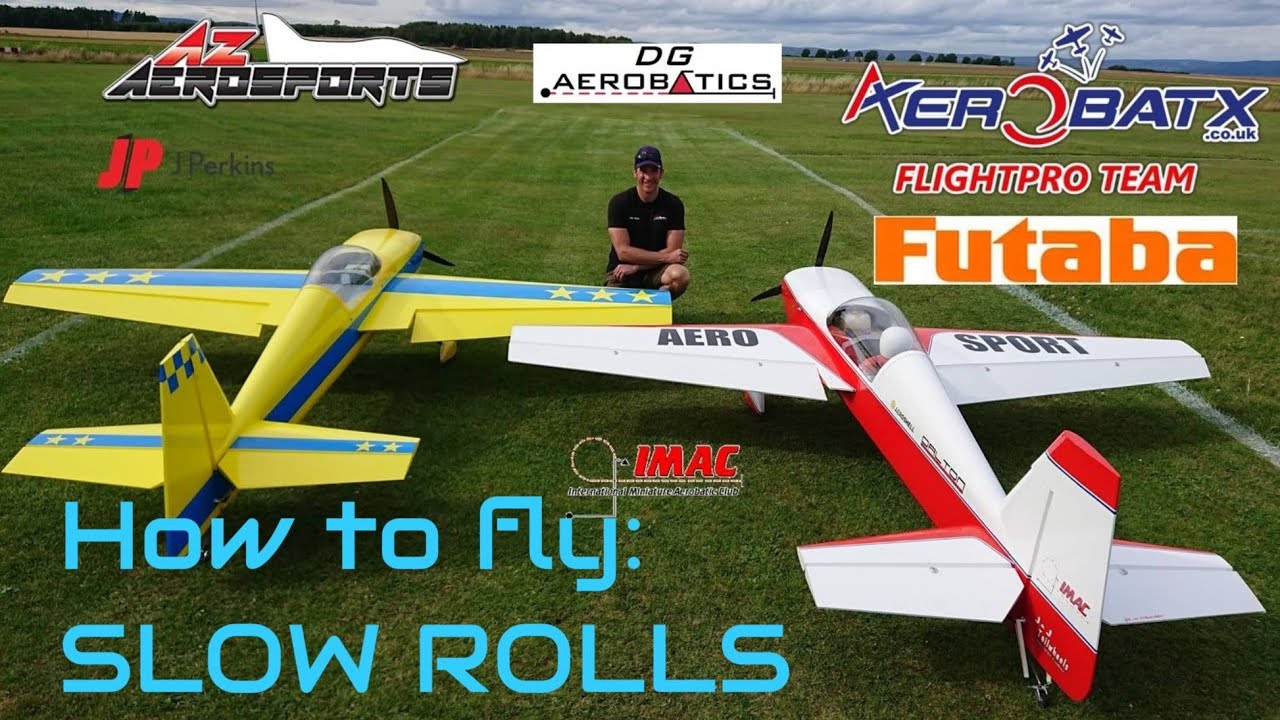 How to fly Slow Rolls - DG Aerobatics 