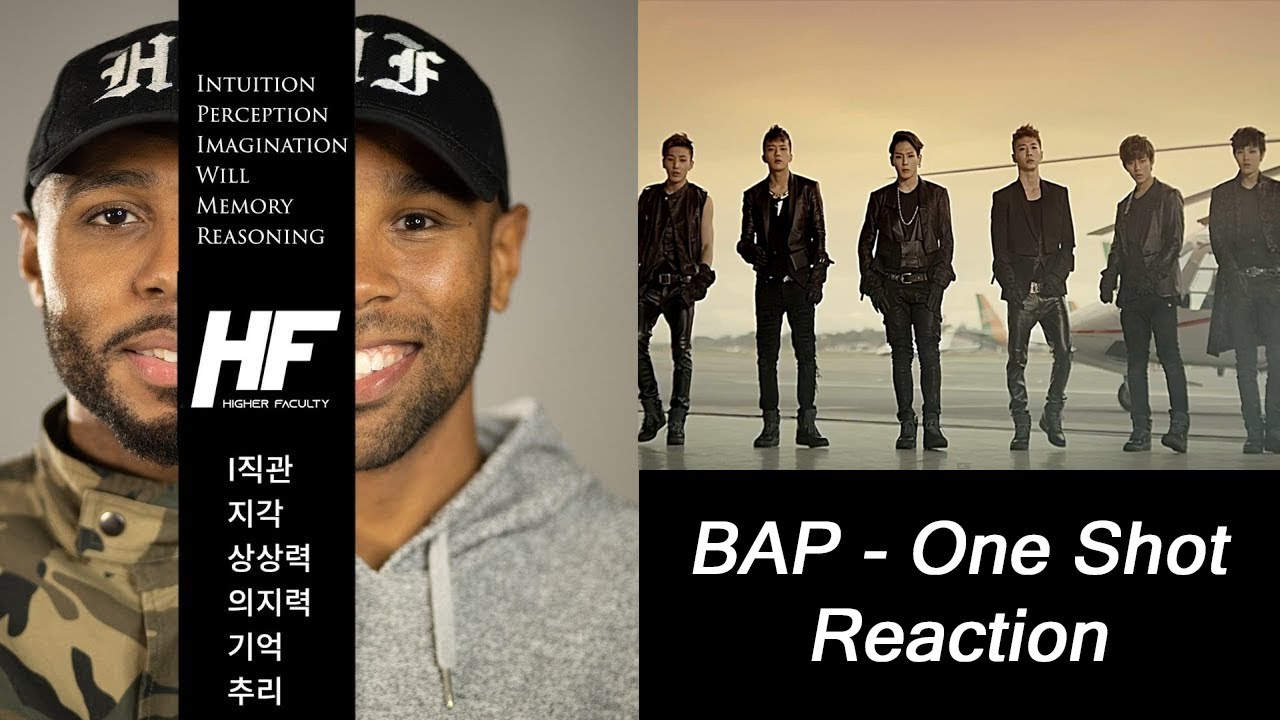 B.A.P - ONE SHOT REACTION (KPOP) HIGHER FACULTY