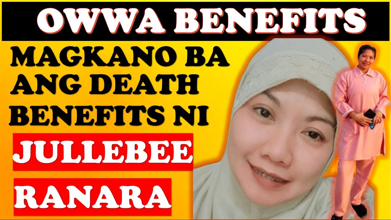 🔴 MAGKANO ANG DEATH BENEFITS NG OFW NA ACTIVE OWWA MEMBERS