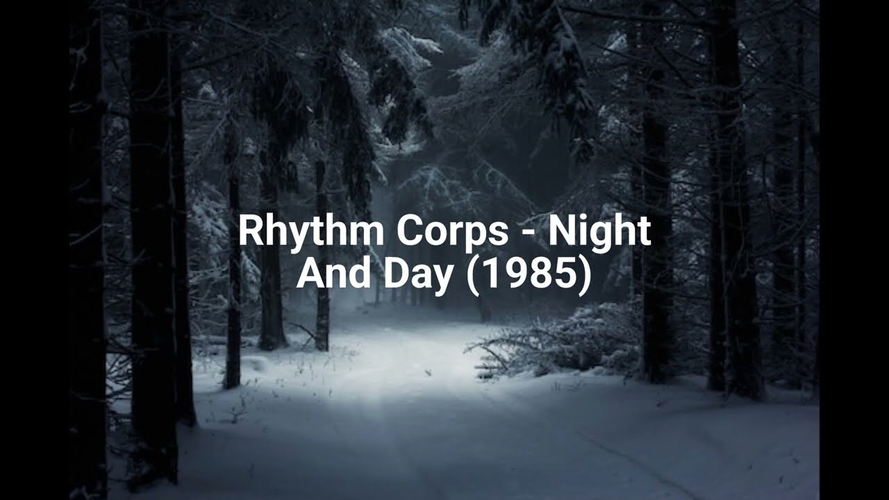 Rhythm Corps - Night And Day (1985)