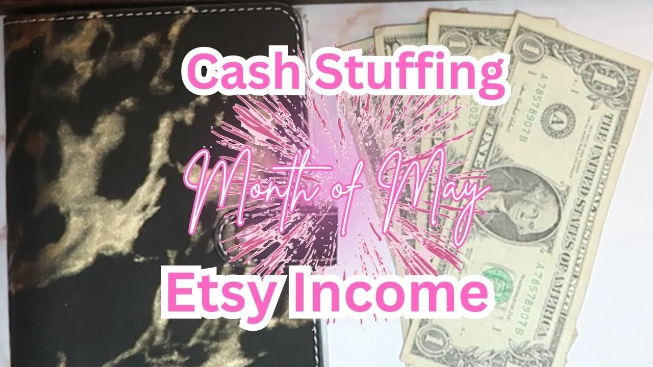 Month of May Etsy Cash Stuffing/Cash Stuffing #cashstuffing #Etsypay #etsyshop #cash