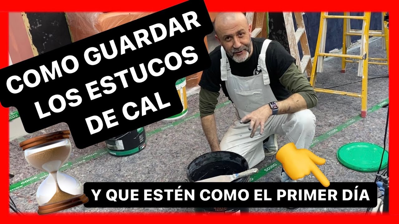 COMO GUARDAR LOS ESTUCOS DE CAL, POR MUCHO TIEMPO Y QUE ESTÉN COMO EL PRIMER DIA!!!