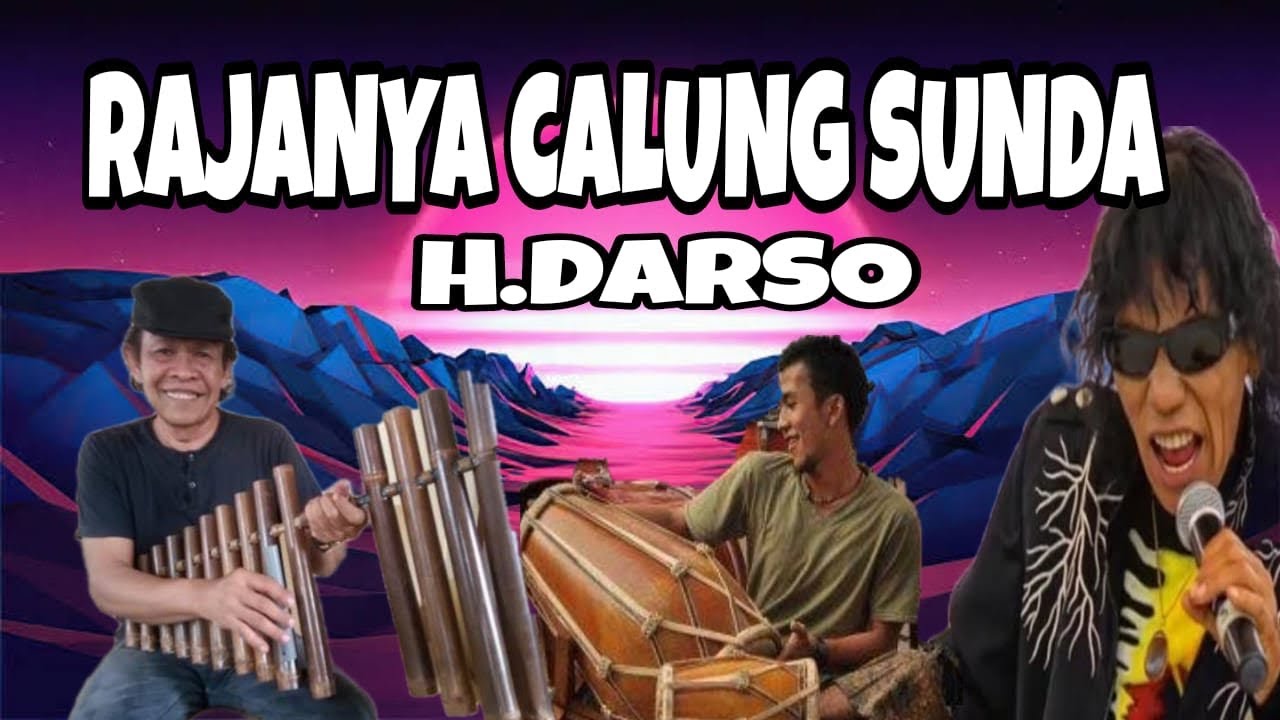 🔥TERHARU ‼️CALUNG SUNDA LAWAS H DARSO‼️LEGENDARIS CALUNG SUNDA❤️