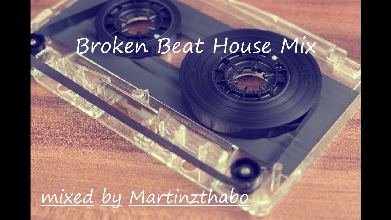 Broken Beat House Mix