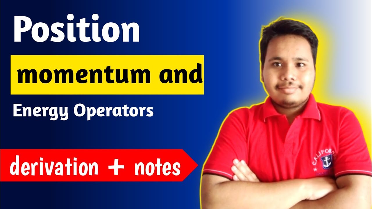 position momentum and energy operator || position operator || momentum operator || energy operator