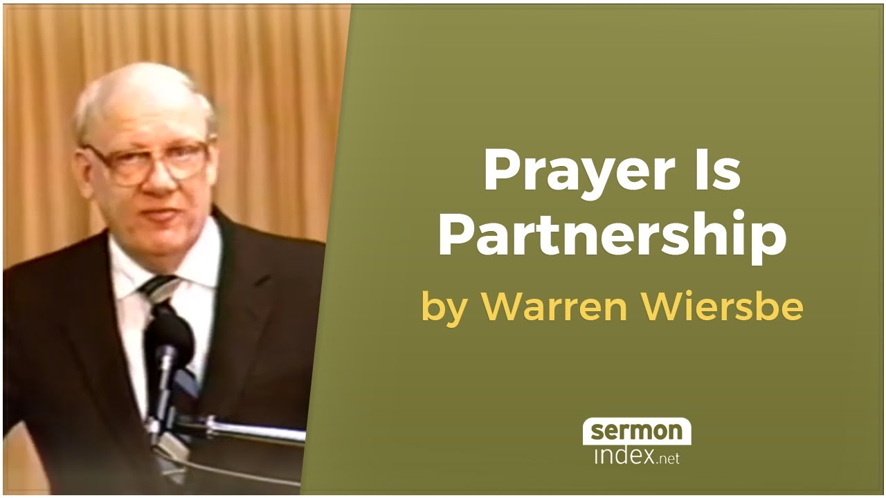 Prayer Is Partnership by Warren Wiersbe