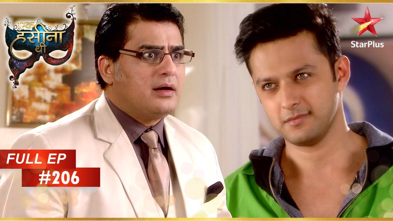 Shaurya अपने पैरों पर खड़ा है! | Full Episode: 206 | Ek Hasina Thi