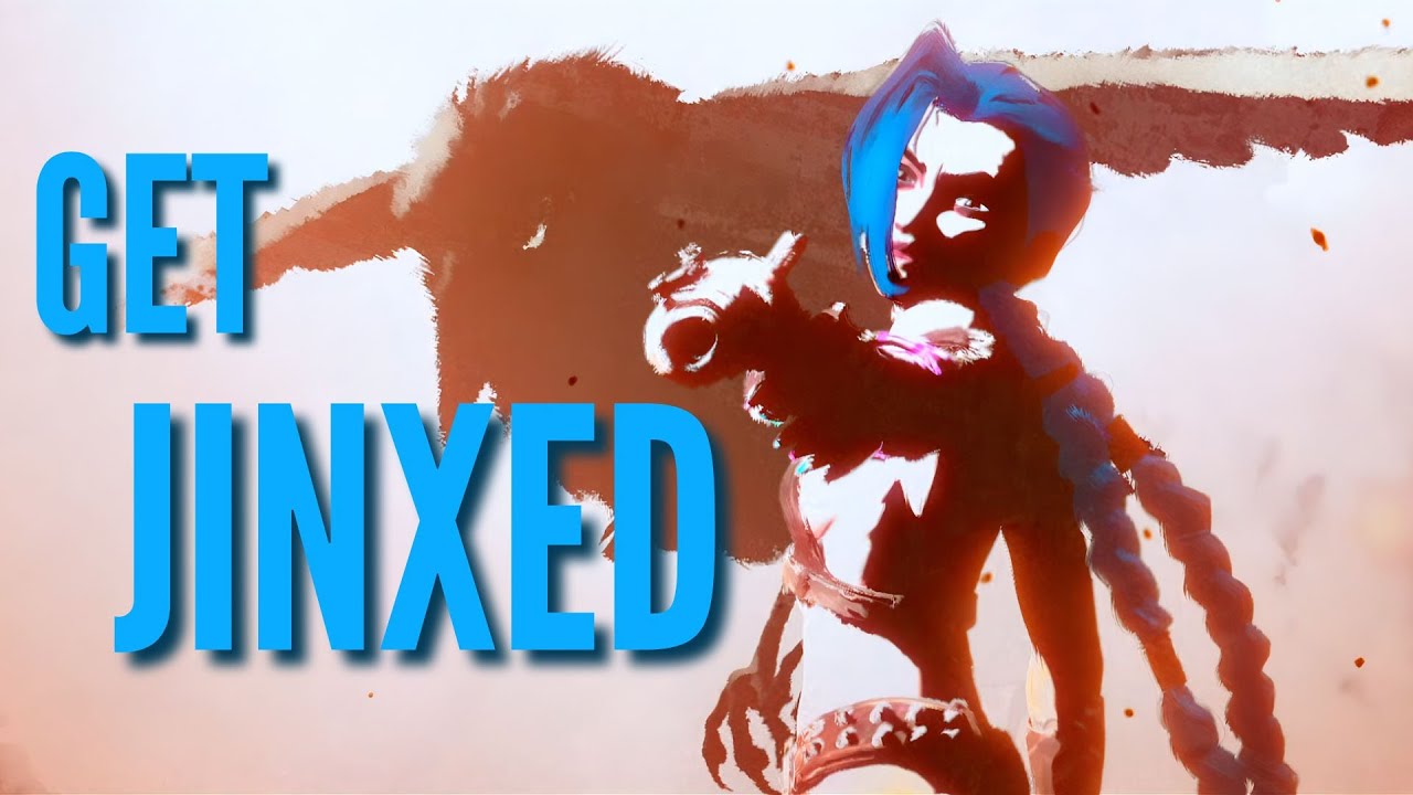 Get Jinxed! | Jinx MV - #jinx #jinxleagueoflegends #arcane