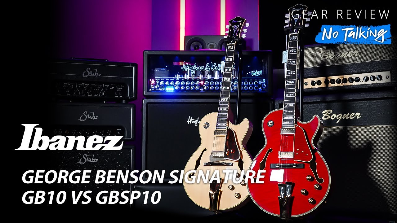 Ibanez George Benson Signature GB10 VS GBSP10 Review (No Talking)