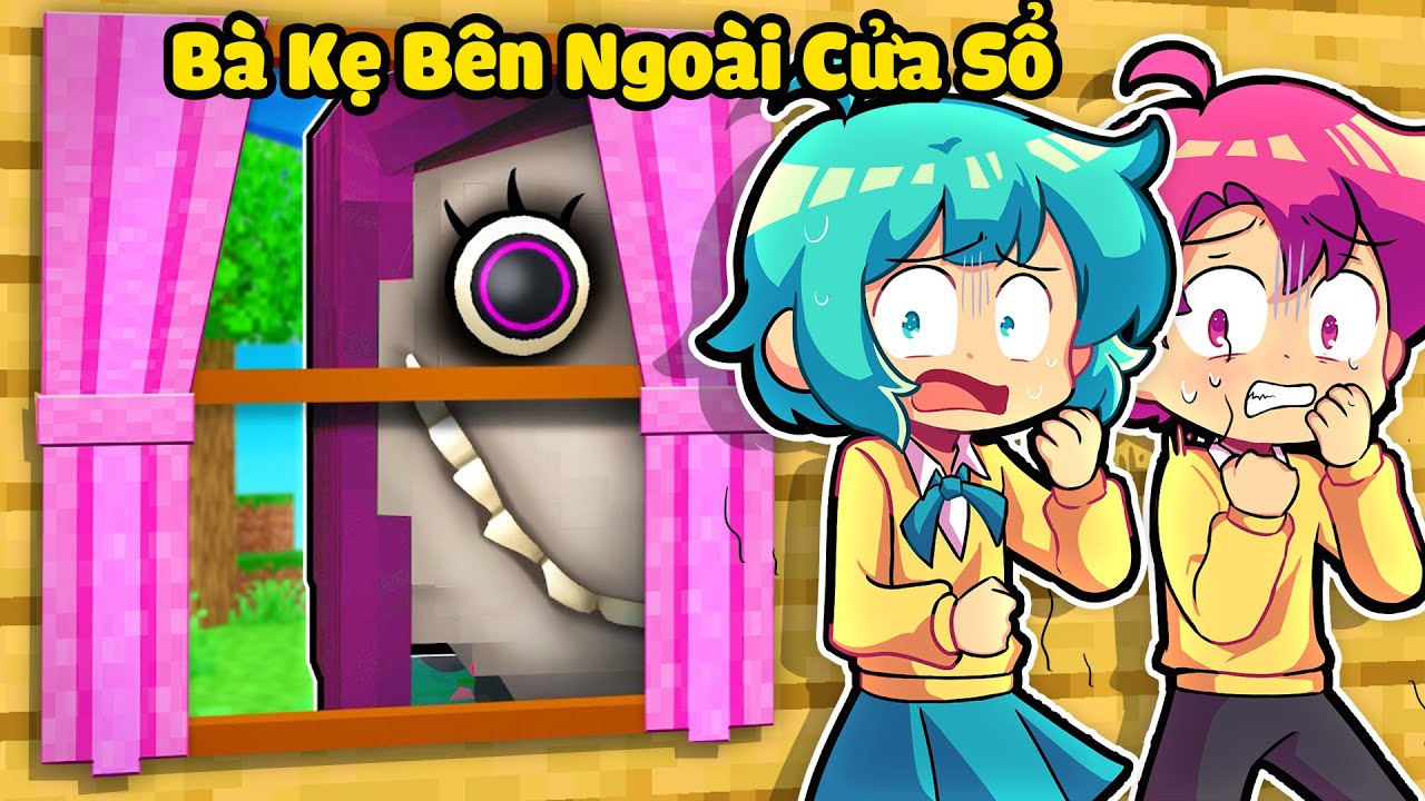 YUMMIE VÀ HIHA BẤT NGỜ KHI CÓ BÀ KẸ BÊN NGOÀI CỬA SỔ TRONG MINECRAFT 👹😰😭