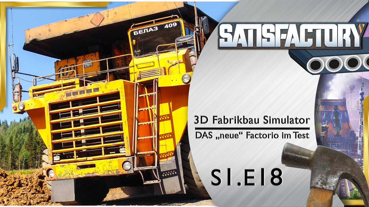 SATISFACTORY 🏭 TRUCK BAUEN! s1e18 ► Fabrik Aufbau Simulation