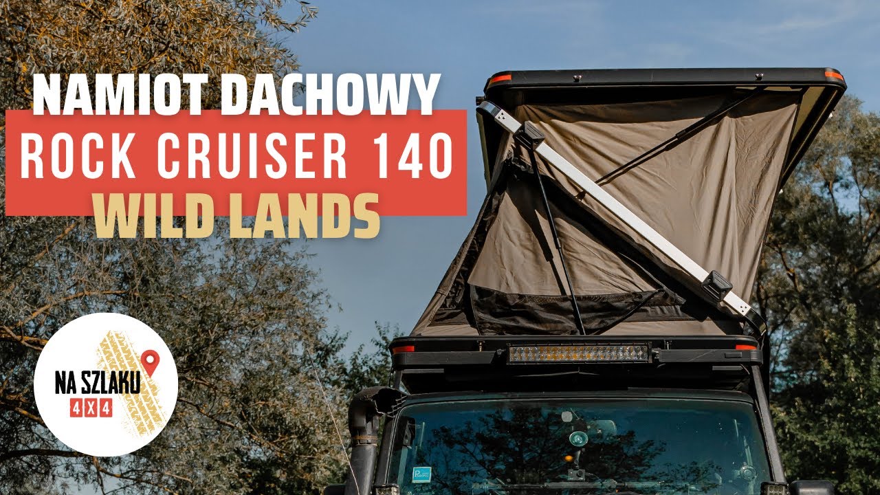 Krzywa wieża czy namiot dachowy? Test namiotu WildLands Rock Cruiser 140