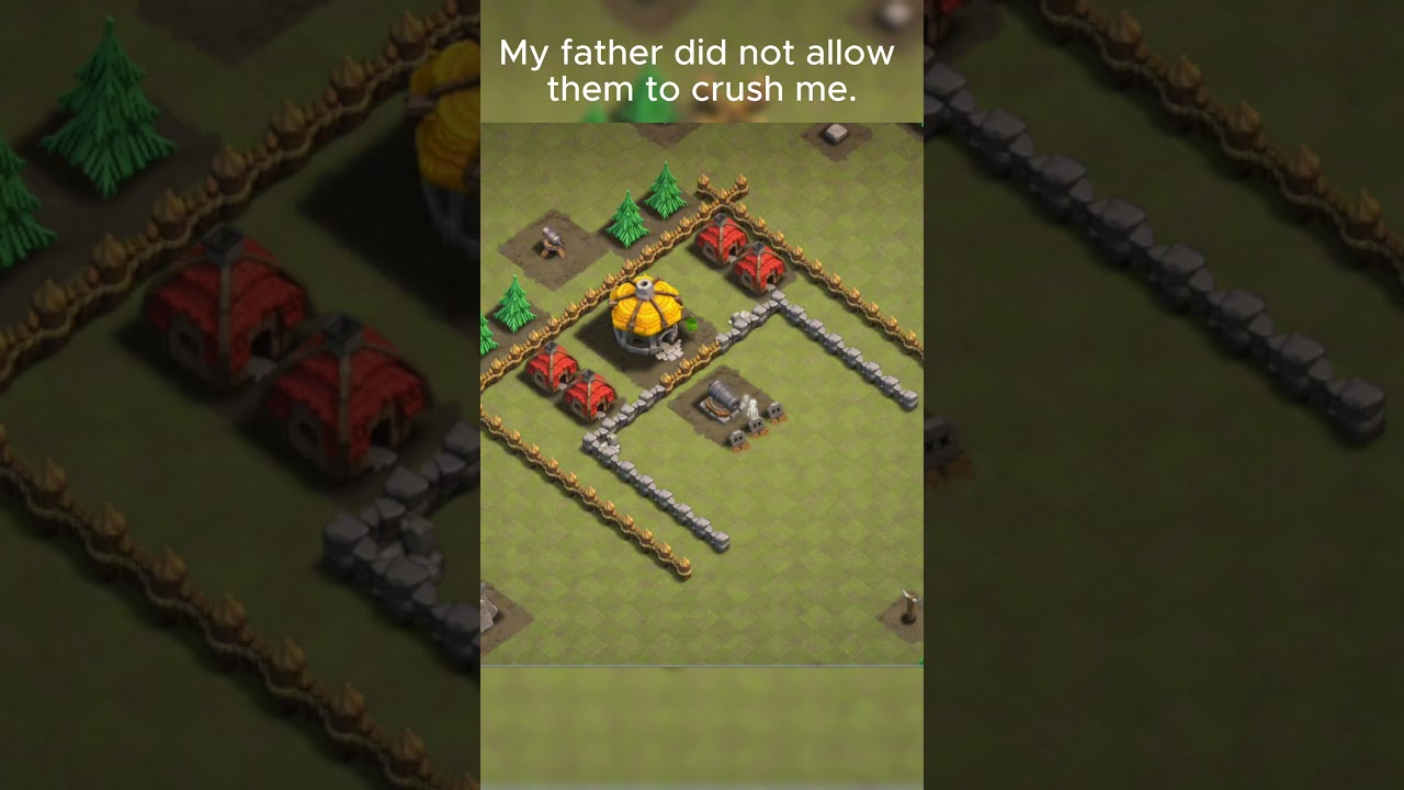Babam onların beni ezmesine izin vermedi🗿 || #shorts  #clashofclans
