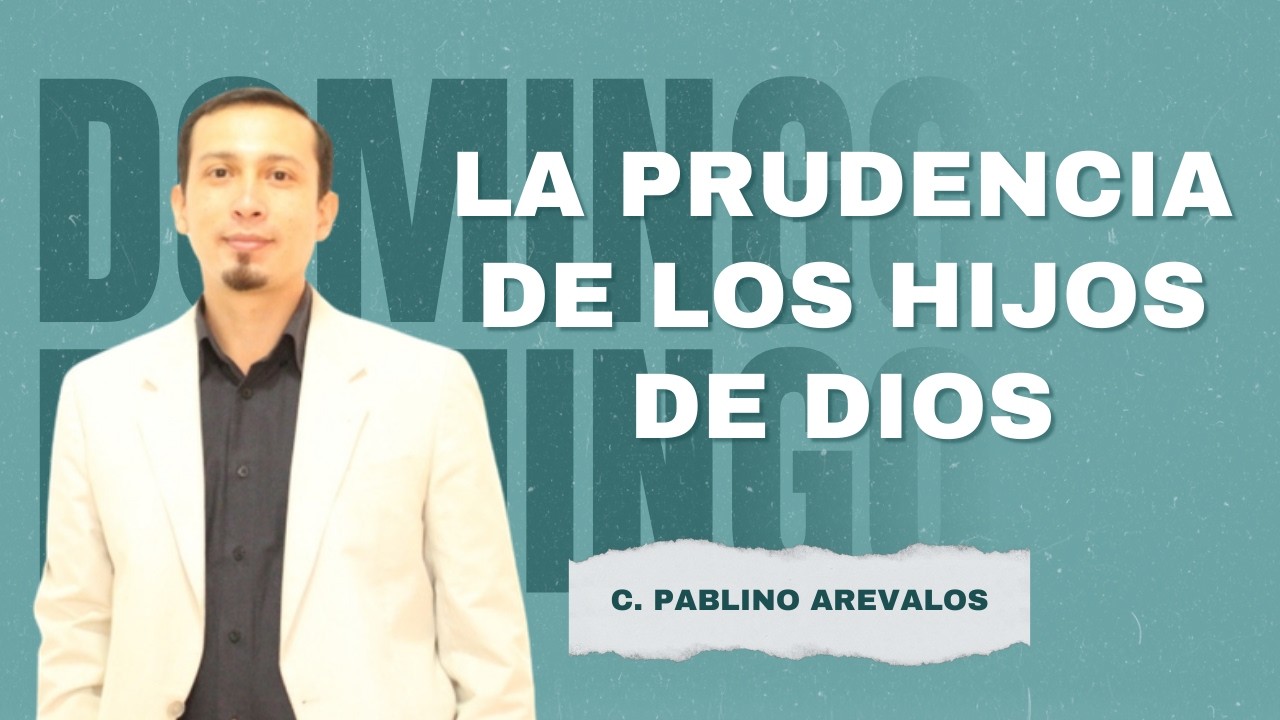 La Prudencia de los Hijos de DIOS